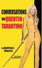 Conversations on Quentin Tarantino (hardback) By Andrew J. Rausch Cover Image