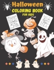 Halloween coloring book for kids: 45 unique kids halloween coloring pages with cute witch's, ghost, bats, pumpkin & scary house - Perfect halloween gi Cover Image