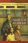 Walking to the Bus-Rider Blues (Jean Karl Books (Prebound)) Cover Image