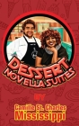 Dessert Novella Suites By Camille St Charles Mississippi, Jaime Gonzalez (Photographer) Cover Image