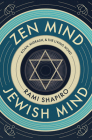 Zen Mind Jewish Mind: Koan, Midrash, & the Living Word Cover Image