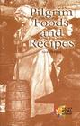 Pilgrim Foods and Recipes (Rosen Real Readers: Fluency) By Sarah Florence Cover Image