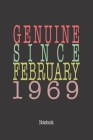 Genuine Since February 1969: Notebook By Genuine Gifts Publishing Cover Image