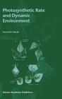 Photosynthetic Rate and Dynamic Environment By Kazutoshi Yabuki Cover Image