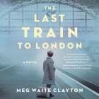 The Last Train to London Cover Image