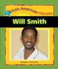 Will Smith (African-American Heroes) By Stephen Feinstein Cover Image