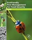 Ecofriendly Pest Management for Food Security By Omkar Cover Image