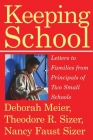Keeping School: Letters to Families from Principals of Two Small Schools Cover Image