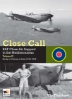 Close Call II: RAF Close Air Support in the Mediterranean: Sicily to Victory in Italy 1943 - 1945 By Vic Flintham Cover Image