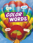 Color Words (Word Play) By Carrie B. Sheely Cover Image