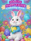 Happy Easter: 34 Pages coloring Book for Kids By Michael Fink Cover Image