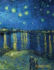 Van Gogh Art Planner 2022: Starry Night Over the Rhone Organizer Calendar Year January-December 2022 (12 Months) By Shy Panda Press Cover Image