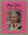Mai Ya's Long Journey (Badger Biographies Series) Cover Image