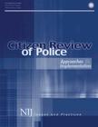 Citizen Review of Police: Approaches and Implementation By Office of Justice Programs, National Institute of Justice, Peter Finn Cover Image