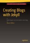 Creating Blogs with Jekyll By Vikram Dhillon Cover Image