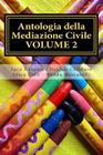 Antologia della Mediazione Civile - VOLUME 2 Cover Image