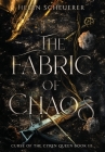 The Fabric of Chaos By Helen Scheuerer Cover Image
