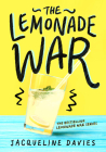 The Lemonade War (The Lemonade War Series #1) By Jacqueline Davies Cover Image