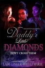 Daddy's Little Diamonds: Don't Cross Them Cover Image