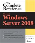 Microsoft Windows Server 2008: The Complete Reference Cover Image