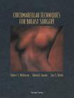 Circumareolar Techniques for Breast Surgery Cover Image