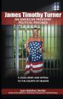 James Timothy Turner: An American President Political Prisoner By Jean Hallahan Hertler Cover Image