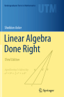 Linear Algebra Done Right (Undergraduate Texts in Mathematics) Cover Image