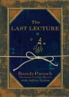 The Last Lecture By Randy Pausch Cover Image