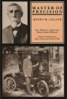 Master of Precision: Henry M. Leland (Great Lakes Books) Cover Image