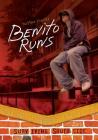 Benito Runs (Surviving Southside) By Justine Fontes Cover Image