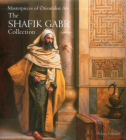 Masterpieces of Orientalist Art: The Shafik Gabr Collection Cover Image