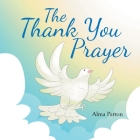The Thank You Prayer By Alma Patton Cover Image