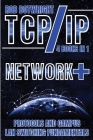 TCP/IP: Network+ Protocols And Campus LAN Switching Fundamentals Cover Image