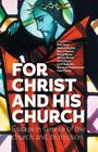 For Christ and his church: Essays in service of the church and its mission By Rick Reed (Contribution by), Michael Haykin (Contribution by), Stan Fowler (Contribution by) Cover Image