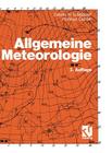 Allgemeine Meteorologie By Gösta H. Liljequist, K. Cehak (Translator), Konrad Cehak Cover Image