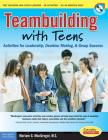 Teambuilding with Teens: Interactive Activities for Leadership, Communication, and Group Success (Free Spirit Professional®) Cover Image