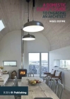 Domestic Client's Guide to Engaging an Architect: To Engaging an Architect By Nigel Ostime Cover Image