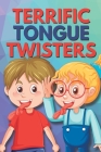 Terrific Tongue Twisters: For the Whole Family By Sola Printing Cover Image