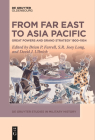 From Far East to Asia Pacific: Great Powers and Grand Strategy 1900-1954 By Brian P. Farrell (Editor), S. R. Joey Long (Editor), David Ulbrich (Editor) Cover Image