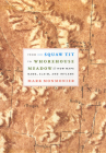From Squaw Tit to Whorehouse Meadow: How Maps Name, Claim, and Inflame By Mark Monmonier Cover Image