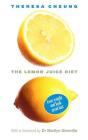 The Lemon Juice Diet By Theresa Cheung Cover Image