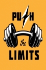 Push the Limits: Workout Log Book for Men and Women, Motivational Word Art Cover, 150 Pages, 6 x 9 Inches Cover Image