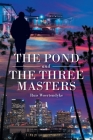 The Pond and The Three Masters Cover Image