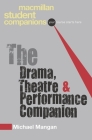 The Drama, Theatre & Performance Companion By Michael Mangan Cover Image