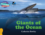 Cambridge Reading Adventures Giants of the Ocean Gold Band By Catherine Bowley Cover Image