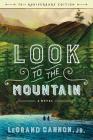 Look to the Mountain: A Novel Cover Image