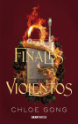 Finales violentos (These Violent Delights Series) Cover Image