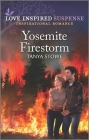 Yosemite Firestorm By Tanya Stowe Cover Image