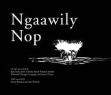 Ngaawily Nop (Wirlomin Noongar Language and Stories Project #5) Cover Image