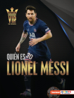 Quién Es Lionel Messi (Meet Lionel Messi): Superestrella de la Copa Mundial de Fútbol (World Cup Soccer Superstar) By David Stabler Cover Image